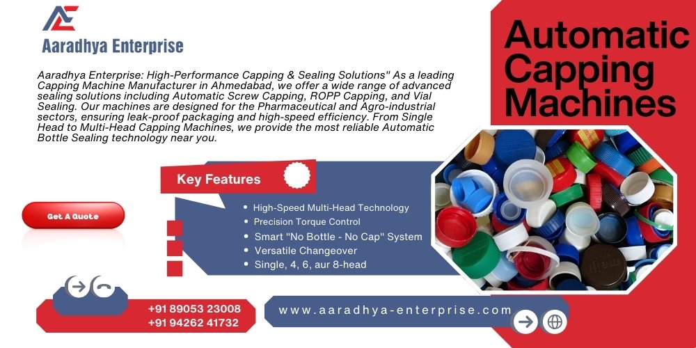 Automatic Capping Machine Manufacturer & Supplier in Ahmedabad